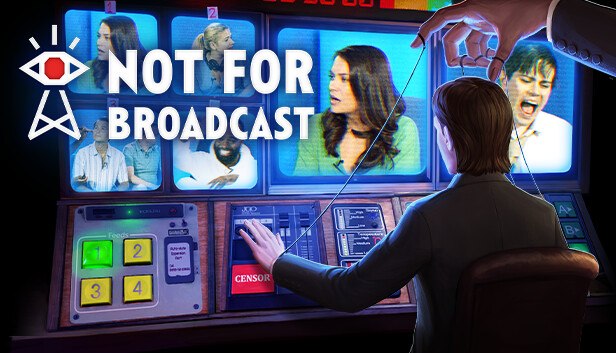 Save 75% on Not For Broadcast on Steam