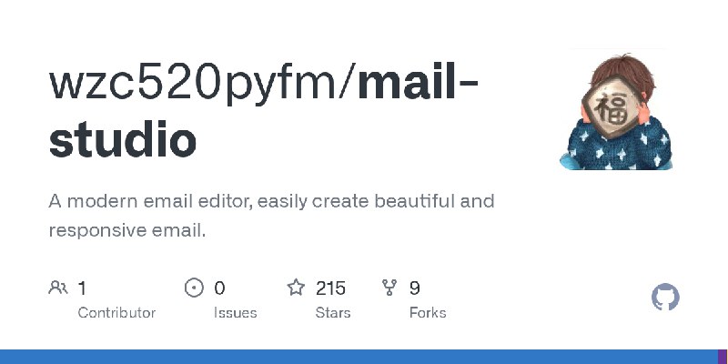 GitHub - wzc520pyfm/mail-studio: A modern email editor, easily create beautiful and responsive email.