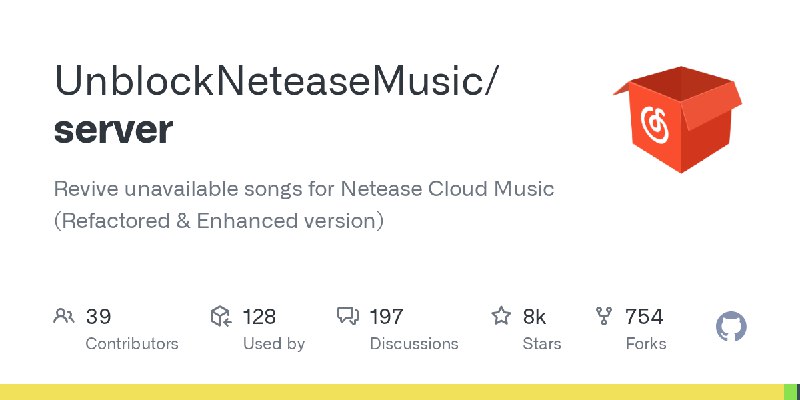 GitHub - UnblockNeteaseMusic/server: Revive unavailable songs for Netease Cloud Music (Refactored & Enhanced version)