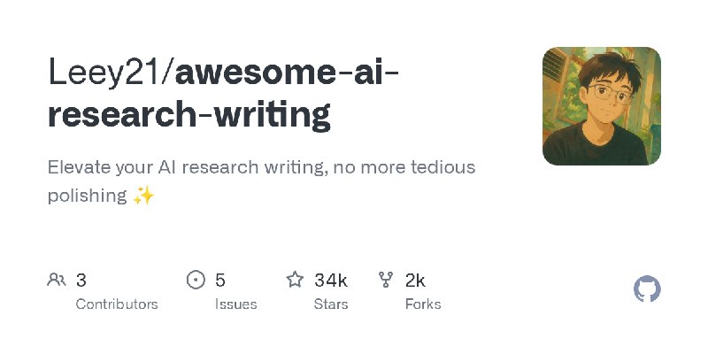GitHub - Leey21/awesome-ai-research-writing: Elevate your AI research writing, no more tedious polishing ✨