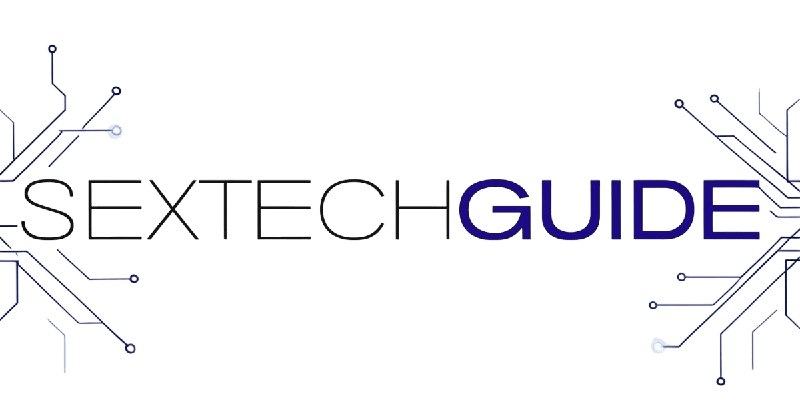 SEXTECHGUIDE: Sextech News, Reviews and Guides Since 2016