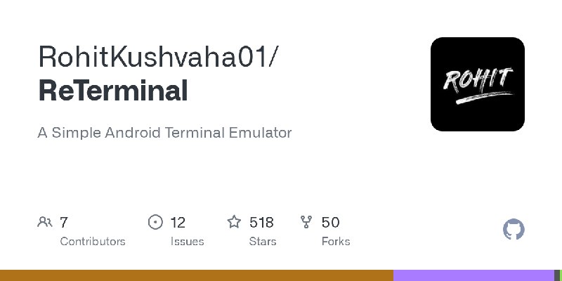 GitHub - RohitKushvaha01/ReTerminal: A Simple Android Terminal Emulator