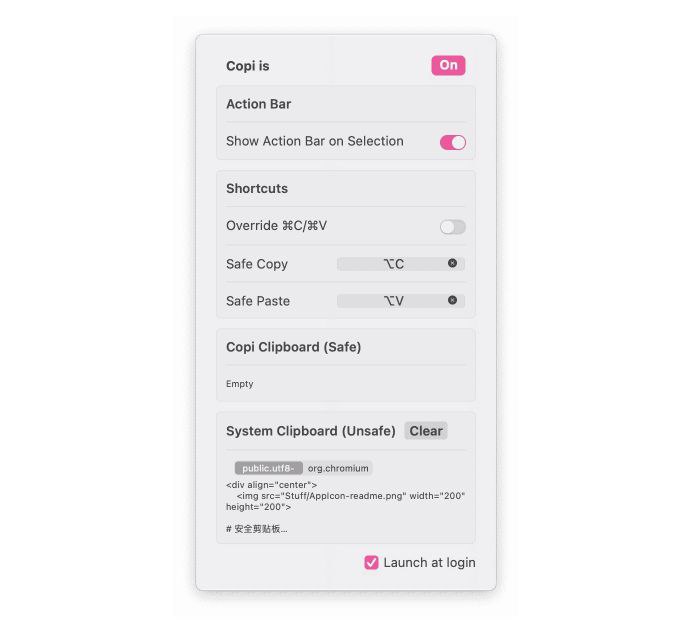 #软件 #工具 #开源🔑 Copi - macOS 系统剪贴板的安全替代品▎软件功能：剪贴板工具▎软件平台：#macOS▎软件介绍：一个专为 macOS 设计的安全剪贴板替代品，它通过屏蔽第三方应用程序访问剪贴板内容，保护用户的隐私，适合经常复制敏感信息或持有数字货币的用户