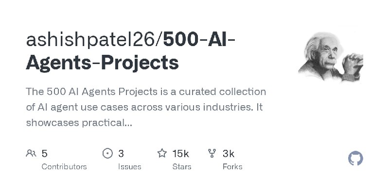 ⭐️ #GITHUB #AI💯 500-AI-Agents-Projects - 跨行业 AI 代理用例精选集合▎项目介绍：一个开源合集，汇集了超过 500 个基于不同框架（AutoGen、LangGraph、CrewAI）的 AI 智能体项目与应用案例