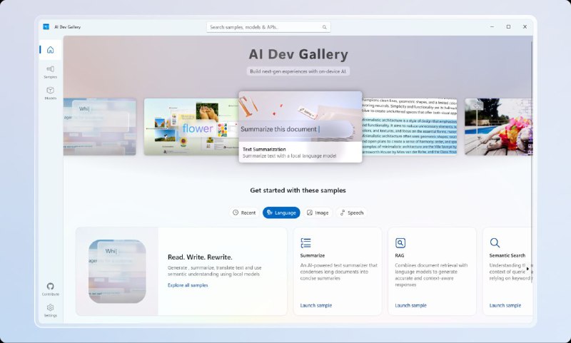 #GitHub #AI #工具🤖 AI Dev Gallery - 用本地模型和 API 将 AI 集成到 Windows 应用▎项目介绍：一个由微软推出的开源项目，旨在帮助 Windows 开发者将 AI 功能集成到他们的应用程序和项目中
